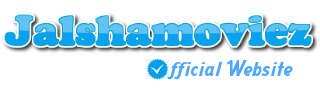 JalshaMoviez: jalshaMovies New Bollywood, Hollywood, South Movies Download HD Free